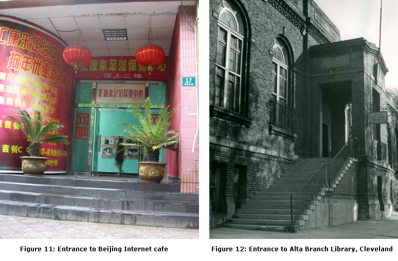 Figure 11, 12: Entrance to Beijing Internet cafe; Entrance to Alta Branch Library